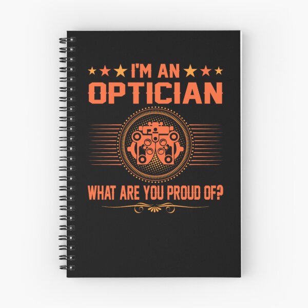 Item preview, I Am An Optician What Are You Proud Of designed and sold by aryagiri.