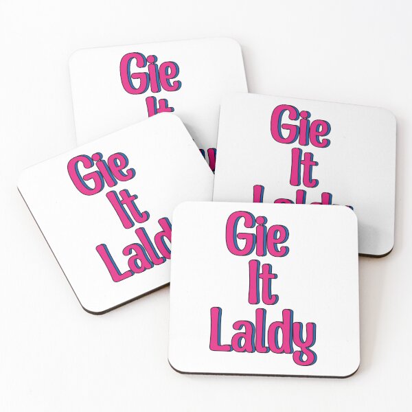 Item preview, Gie It Laldy Scottish slang  designed and sold by UniqueDesignHub.