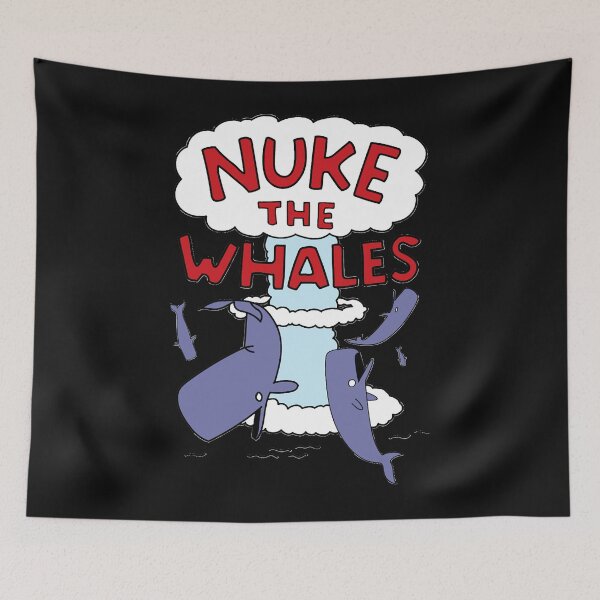 Item preview, Nuke the Whales  designed and sold by JoanSvob.