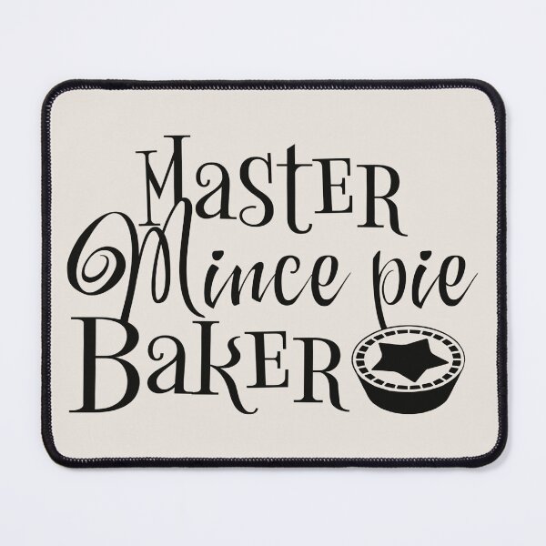 Item preview, Master Mince Pie Baker, Fun Slogan For All Mince pie Makers, Black Text designed and sold by TrulyEpoque.