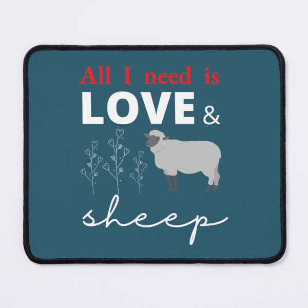 Item preview, All I Need is Love and Sheep designed and sold by CultRated01.
