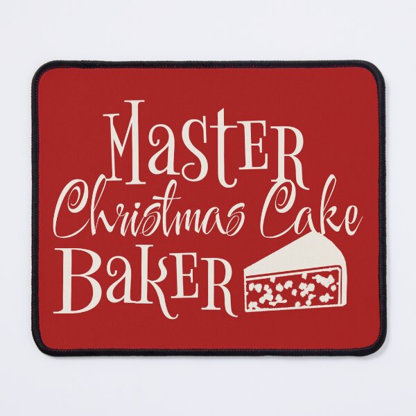 Item preview, Master Christmas Cake Baker, Fun Slogan For All Christmas Cake Makers designed and sold by TrulyEpoque.