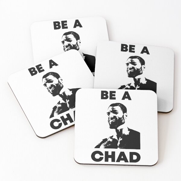 Item preview, Be A Chad designed and sold by VirginForestSho.