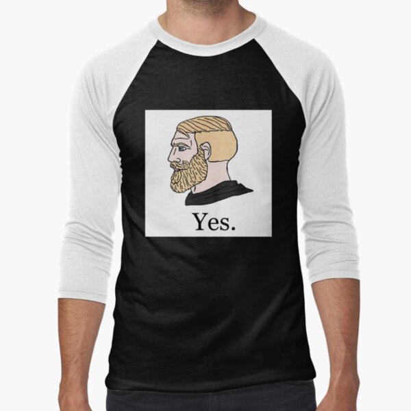 Yes Chad Meme Shirt - Kingteeshop