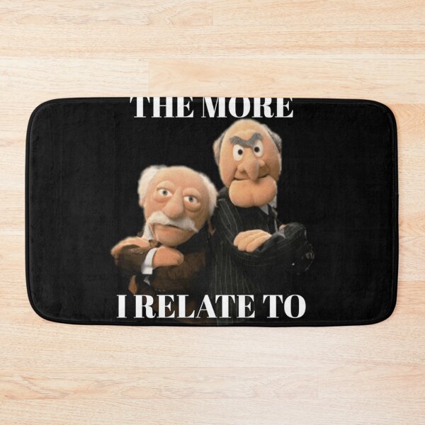 Item preview, Statler and Waldorf the older i get the more, i relate to these two designed and sold by KATLYNFREESE.