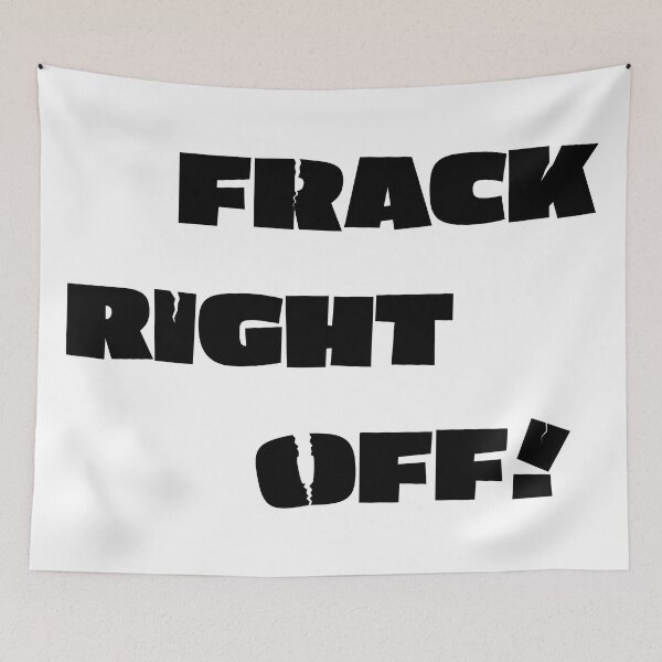 Item preview, Frack Right Off! (Black Text) designed and sold by RPJ-Creative.