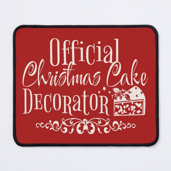 Item preview, Official Christmas Cake Decorator, Fun Slogan For All Christmas Cake Decorators designed and sold by TrulyEpoque.
