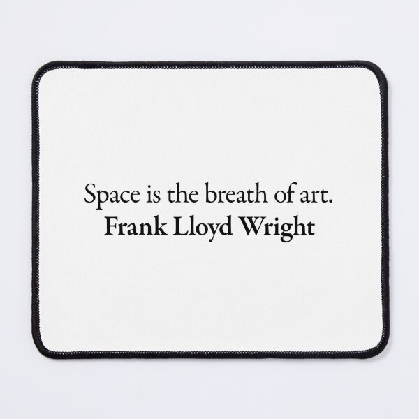 Item preview, Frank Lloyd Wright Architect Quote designed and sold by betterquotes.