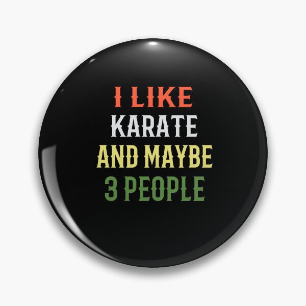 Item preview, I Like Karate and Maybe 3 People! Funny Karate Instructor Design For A Karate Lover designed and sold by TheKarateStore.
