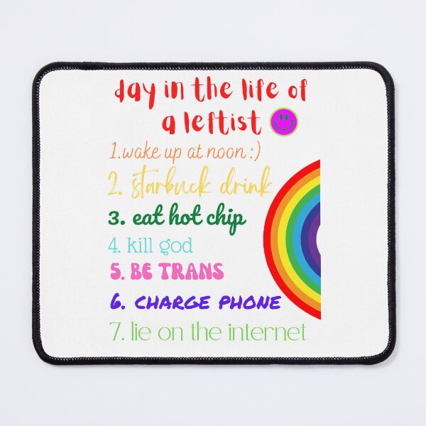 Item preview, A Day In The Life Of A Leftist designed and sold by terrible times.