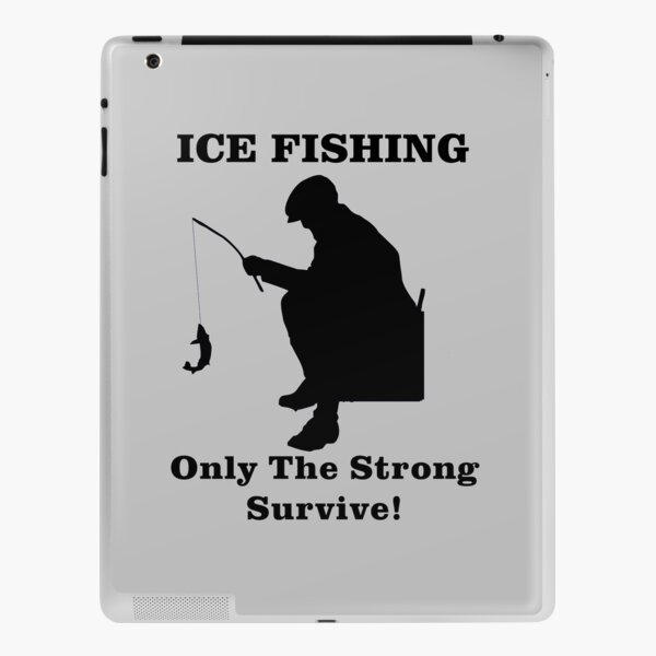 Ice Fishing: Only the Strong Survive Sticker for Sale by customgifts