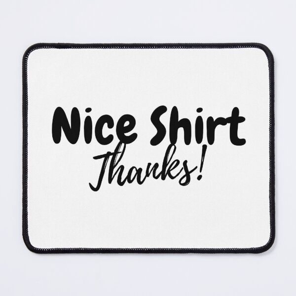 Item preview, Nice Shirt Thanks funny Thanks shirt designed and sold by Es4clhoting.