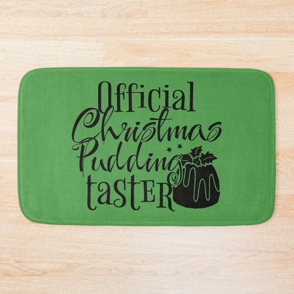 Item preview, Official Christmas Pudding Taster, Fun Slogan For All Christmas Pudding Tasters, Black Text designed and sold by TrulyEpoque.