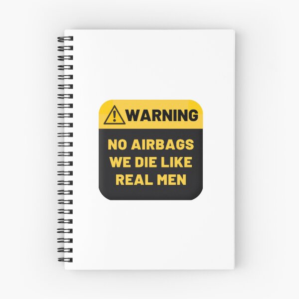 Item preview, Warning No Airbags We Die Like Real Men designed and sold by CakmakShop.