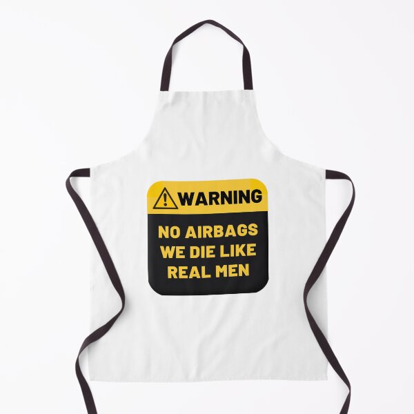 Item preview, Warning No Airbags We Die Like Real Men designed and sold by CakmakShop.