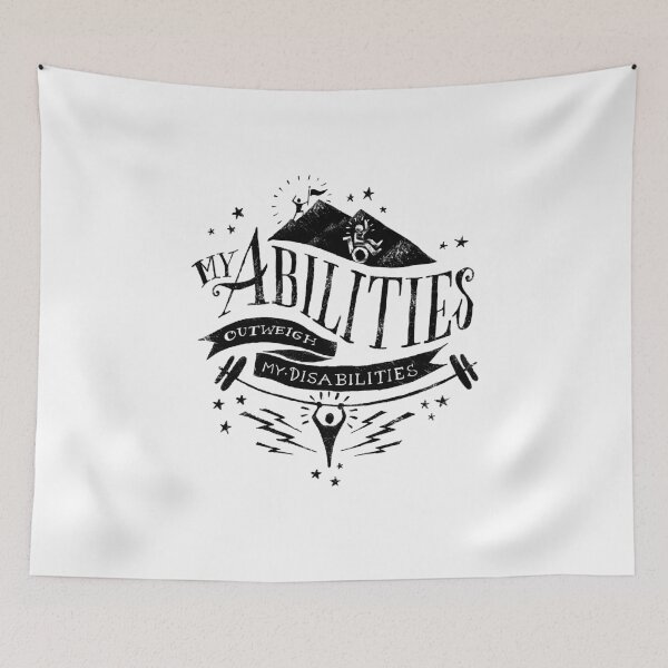 Item preview, My Abilities Outweigh My Disabilities designed and sold by viettriet.