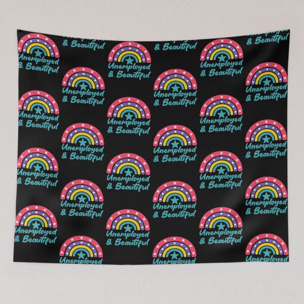 Item preview, Unemployed And Beautiful designed and sold by THROUGH-LIFE.