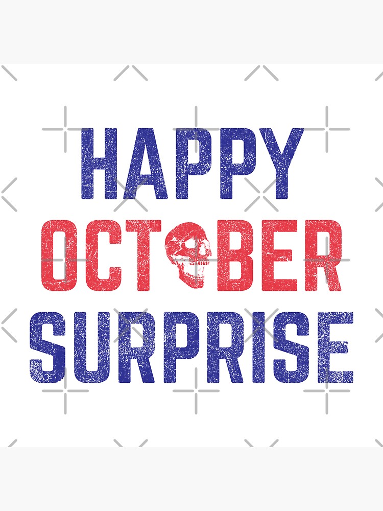 "American Elections Happy October Surprise USA Distressed" Sticker for