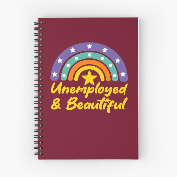 Item preview, Unemployed And Beautiful designed and sold by THROUGH-LIFE.