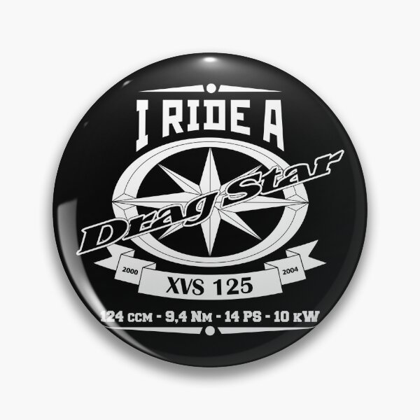 Item preview, I Ride A Drag Star XVS 125, XVS125 designed and sold by KlaraBubble.