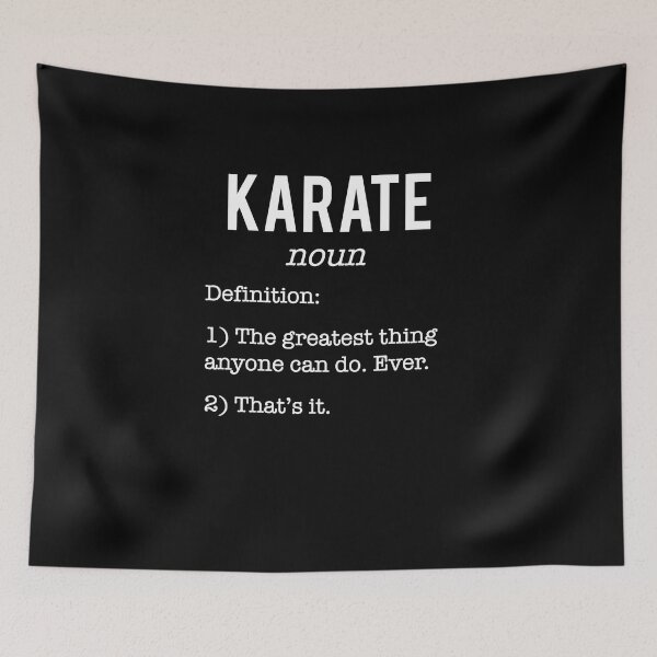 Item preview, Karate. The Greatest Thing Anyone Can Do, Ever. That´s It. Funny Karate Definition Design For A Karate Lover designed and sold by TheKarateStore.