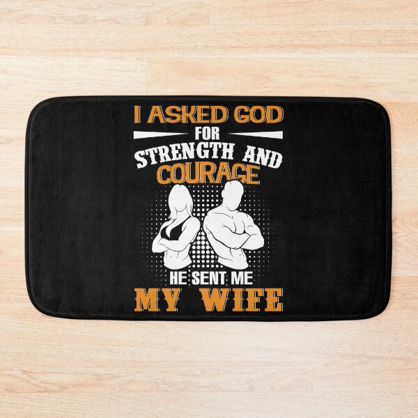 Item preview, I Asked God Strength And Courage He Sent My Wife Spouse Husband Family Gift designed and sold by ElzaMathurinppi.