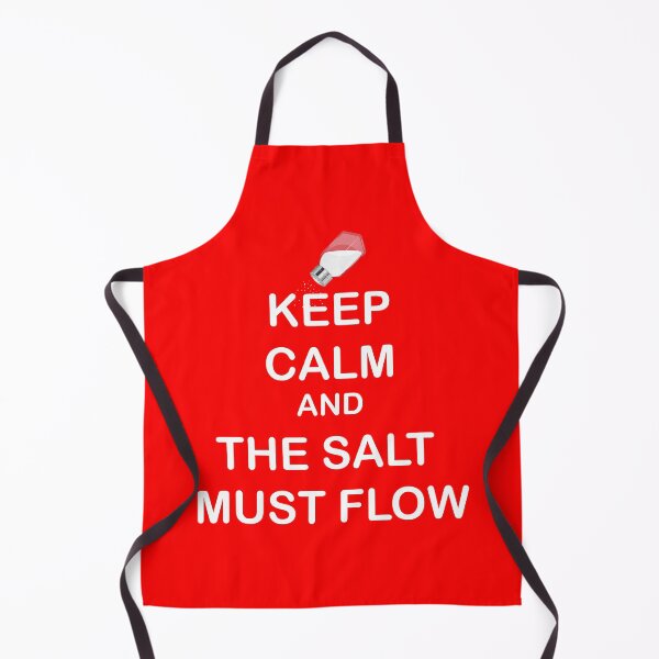 Item preview, KEEP CALM and THE SALT MUST FLOW designed and sold by CRINGEWORTHY TEES.
