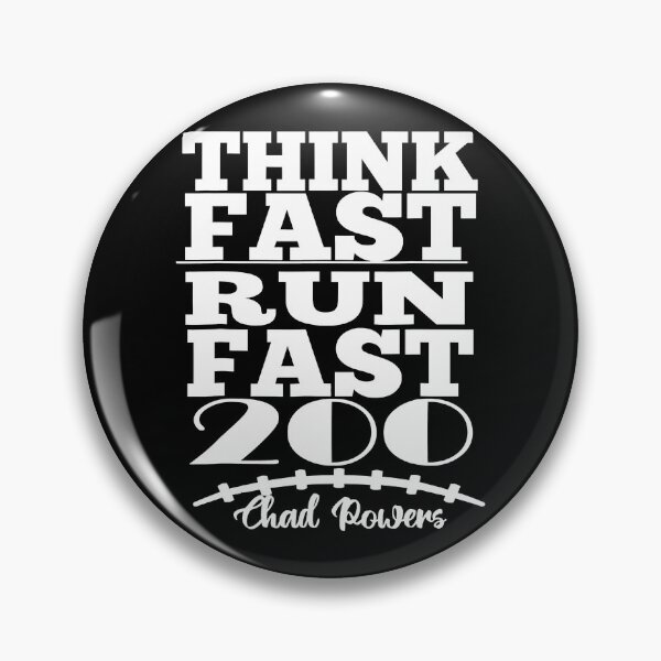 Item preview, Think Fast Run Fast 200 Chad Powers Football designed and sold by RaynaGellner.
