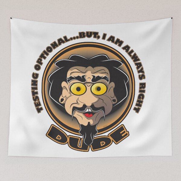 Item preview, DUDE...TESTING OPTIONAL designed and sold by MontanaJack.