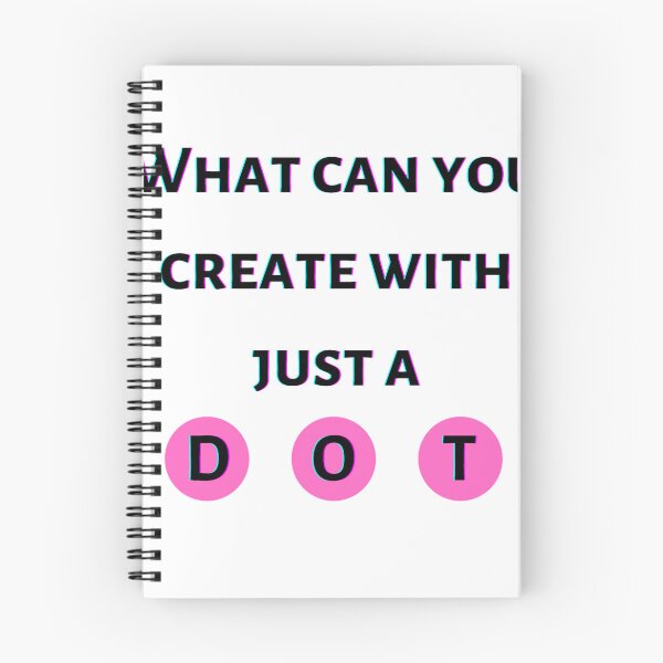 Item preview, What Can You Create With Just A Dot Essentials & Products. designed and sold by Kalash12.