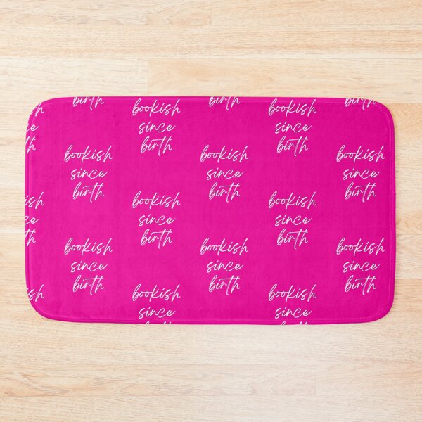 Item preview, Bookish Since Birth (pink) designed and sold by foreverfictionl.