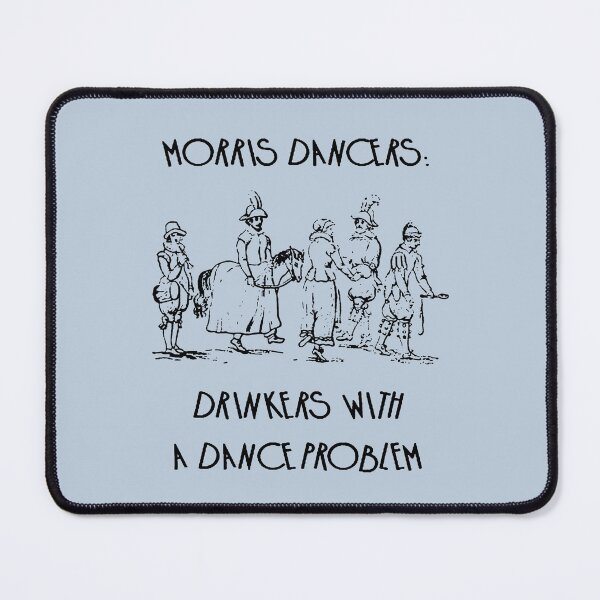 Item preview, Morris Dancers Drinkers With A Dance Problem designed and sold by taiche.