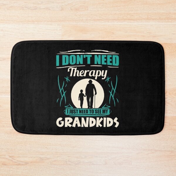 Item preview, I Don't Need Therapy IJust Need To See My Grandkids designed and sold by ElzaMathurinppi.