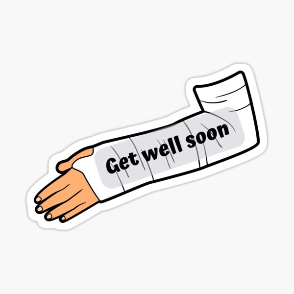 "get well soon broken arm Greeting Card sticker" Sticker for Sale by