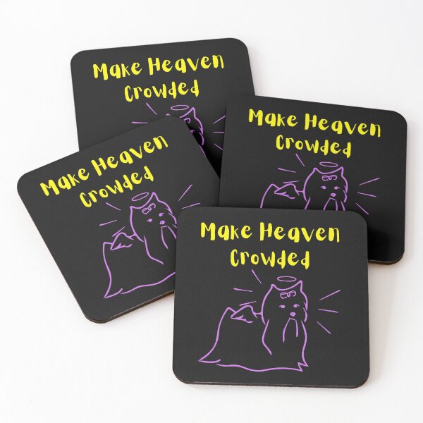 Item preview, MAKE HEAVEN CROWDED designed and sold by HelloTARA.