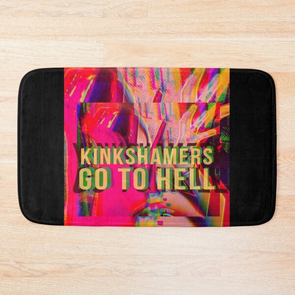 Item preview, kinkshamers go to hell designed and sold by weirdove.
