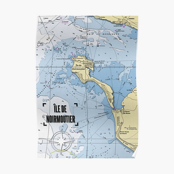"Nautical chart Noirmoutier" Poster for Sale by snev Redbubble