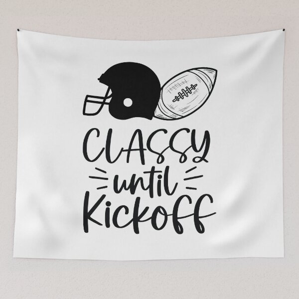 Item preview, classy until kickoff designed and sold by AdelDa19.
