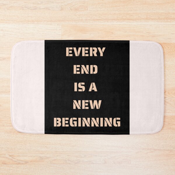 Item preview, Every end is a new beginning designed and sold by SkyisBright.