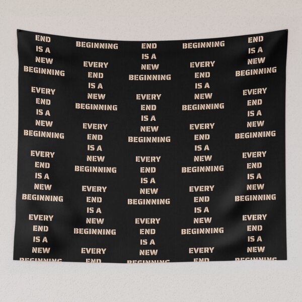 Item preview, Every end is a new beginning designed and sold by SkyisBright.