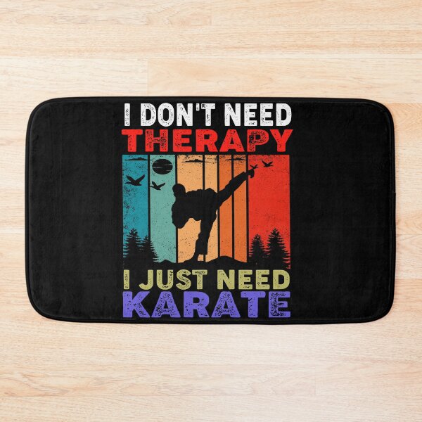 Item preview, I Don´t Need Therapy. I Just Need Karate! Funny Karate Instructor Design For A Karate Lover designed and sold by TheKarateStore.