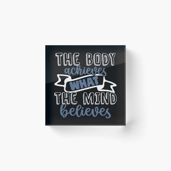 Item preview, The Body Achieves What The Mind Believes designed and sold by Gevover.