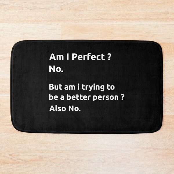 Item preview, Am I Perfect No Sarcastic designed and sold by Amineharoni.
