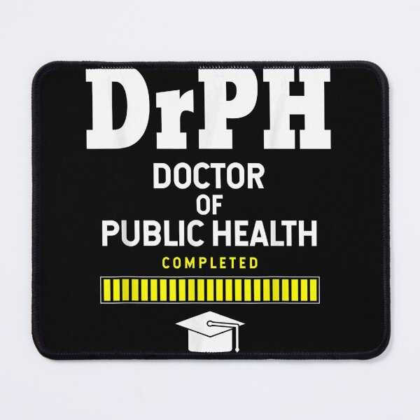 Item preview, Doctor Of Public Health Graduation designed and sold by BrennaEirlys.