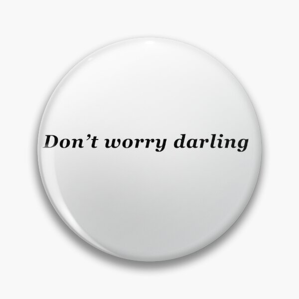 Item preview, Don’t Worry Darling  designed and sold by Holbolcreates.
