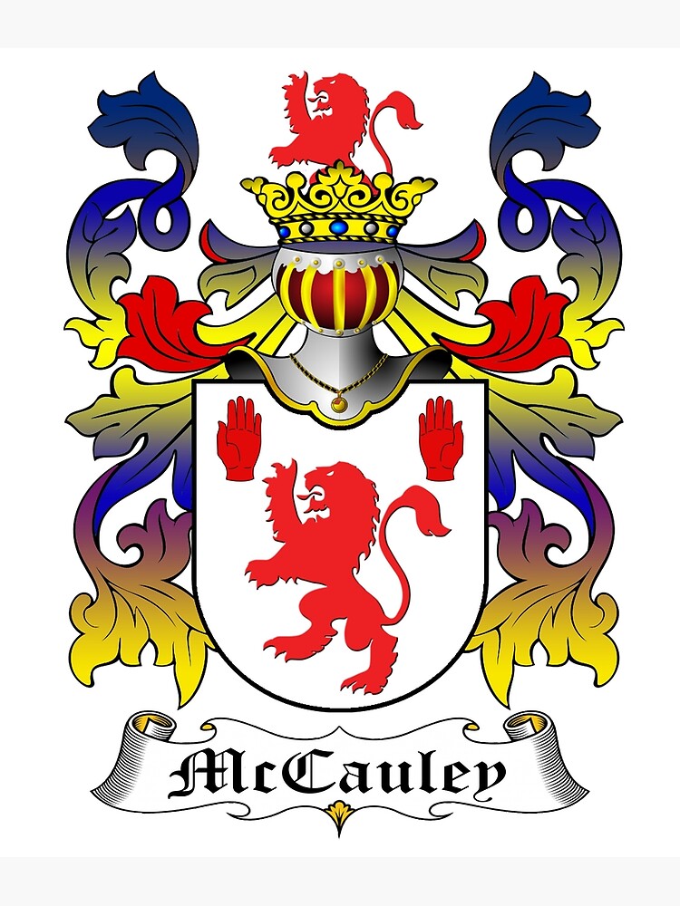 "McCAULEY FAMILY CREST" Poster for Sale by CathalDevlin Redbubble