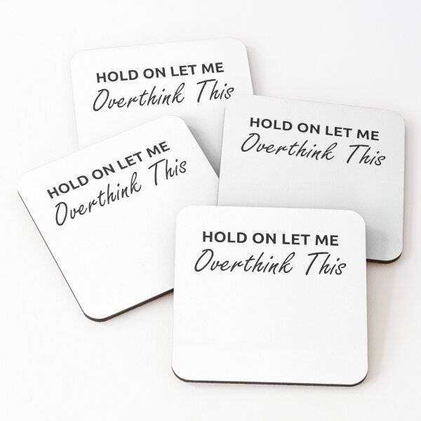 Item preview, Hold On Let Me Overthink This Funny designed and sold by Amineharoni.