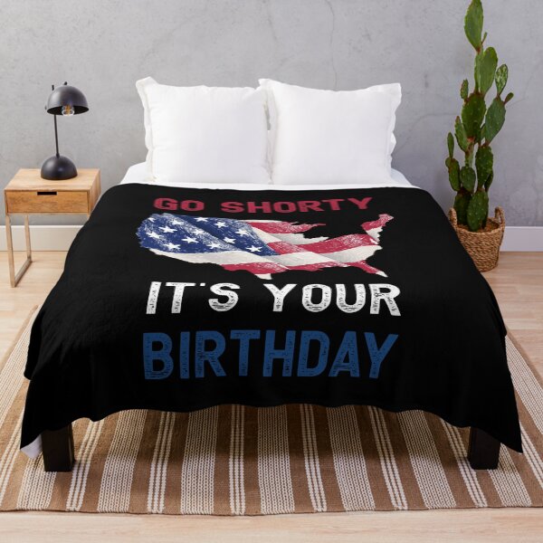 Item preview, Funny 4th Of July Patriotic Go Shorty It's Your Birthday designed and sold by BELASKRI STORE.