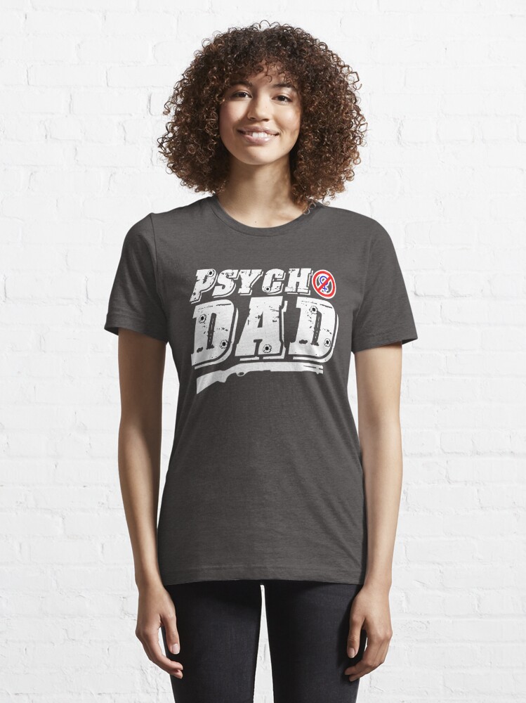 al bundy psycho dad shirt