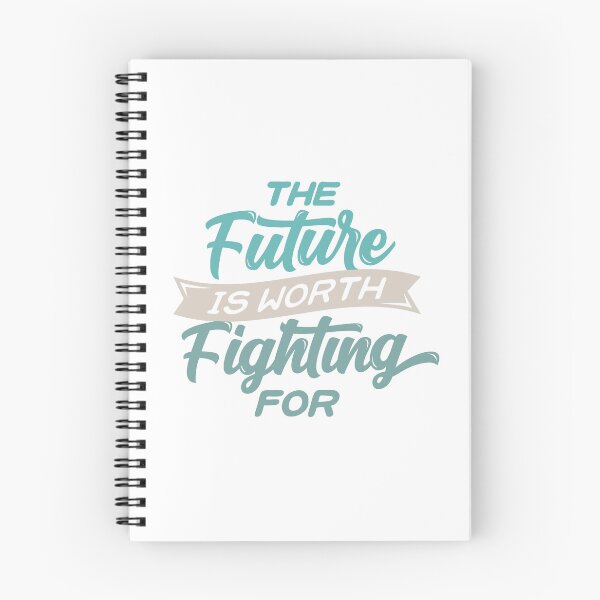 Item preview, The Future is worth fighting for designed and sold by IM Hunter.